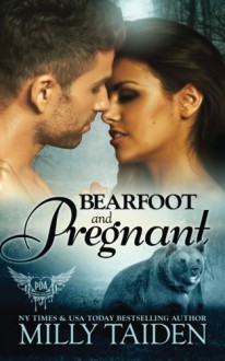 Bearfoot and Pregnant (Paranormal Dating Agency) (Volume 10) - Milly Taiden