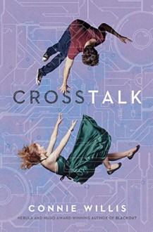 Crosstalk - Connie Willis