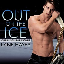 Out On The Ice - Lane Hayes,Michael Pauley