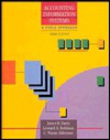 Accounting Information Systems: A Cycle Approach - James R. Davis, Leonard A. Robinson, C. Wayne Alderman