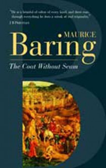 The Coat Without Seam - Maurice Baring