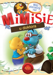 Mimisie u doktora - Dorota Skwark