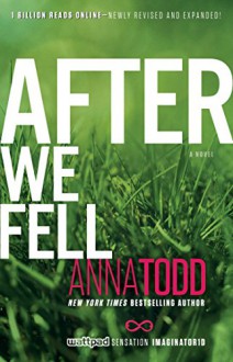 After We Fell (The After Series Book 3) - Anna Todd