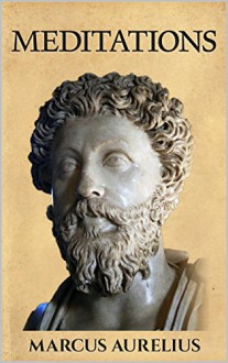 Meditations - Enhanced Edition (Illustrated. Newly revised text. Includes Image Gallery + Audio) (Stoics In Their Own Words Book 2) - Marcus Aurelius, George Long