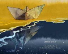 Dream Boats - Dan Bar-el, Kirsti Anne Wakelin