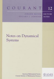 Notes on Dynamical Systems - Jürgen Moser