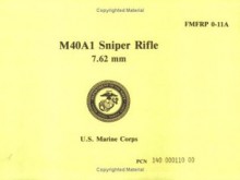 U.S. Marine Corps M40A1 Sniper Rifle 7.62mm - U.S. Marine Corps