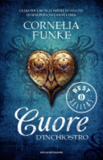 Cuore d'inchiostro - Cornelia Funke