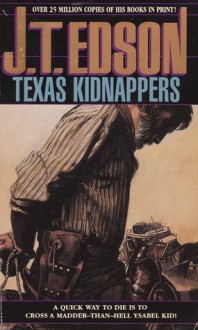 Texas Kidnappers - J.T. Edson