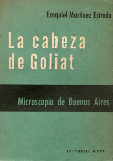 La cabeza de Goliat - Ezequiel Martinez Estrada