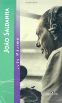 Joao Saldanha (Portuguese Edition) - Joao Maximo