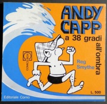 Andy Capp a 38 gradi all'ombra - Reg Smythe