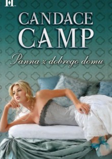 Panna z dobrego domu - Candace Camp