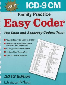 ICD-9-CM Easy Coder: Family Practice - Paul K. Tanaka