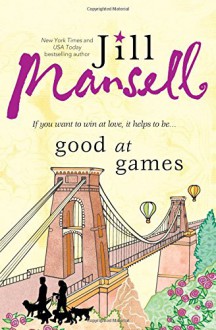 Good at Games - Jill Mansell