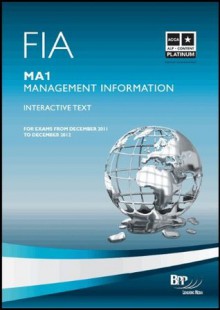Fia - Management Information Ma1: Study Text - BPP Learning Media