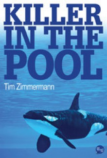 Killer In The Pool - Tim Zimmermann