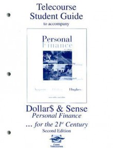 Telecourse Study Guide to accompany Personal Finance - Rod Davis, Robert J. Hughes, Les R. Dlabay