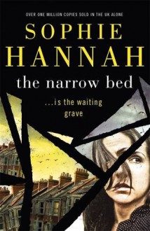 The Narrow Bed (Culver Valley Crime) - Sophie Hannah