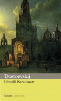 I fratelli Karamazov - Fyodor Dostoyevsky, Maria Rosaria Fasanelli