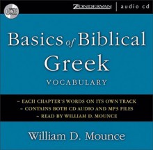 Basics of Biblical Greek Vocabulary - William D. Mounce