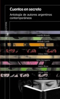 Cuentos En Secreto - Leopoldo Brizuela