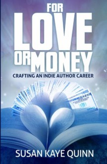 For Love or Money - Susan Kaye Quinn