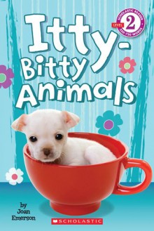 Itty-Bitty Animals - Joan Emerson