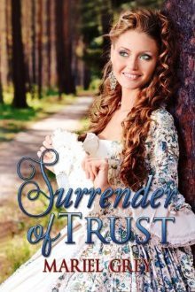 Surrender of Trust - Mariel Grey