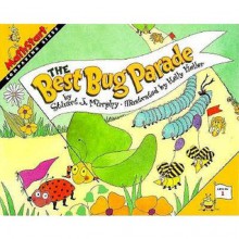 The Best Bug Parade - Stuart J. Murphy, Holly Keller