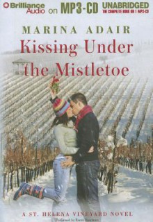 Kissing Under the Mistletoe - Marina Adair