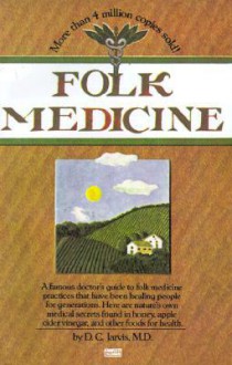 Folk Medicine - DeForest Clinton Jarvis