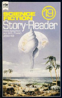 Science Fiction Story Reader 19 - Wolfgang Jeschke