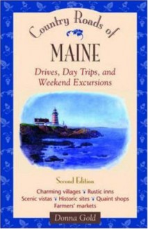 Country Roads of Maine - Donna Gold