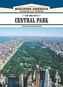 New York City's Central Park - Louise Chipley Slavicek