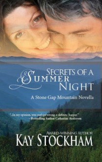 Secrets of a Summer Night (Stone Gap Mountain) - Kay Stockham