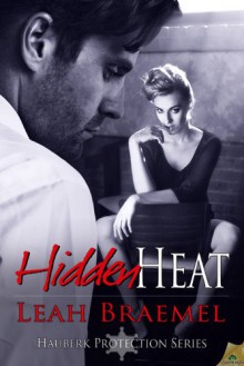 Hidden Heat - Leah Braemel