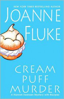 Cream Puff Murder - Joanne Fluke