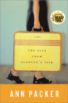 The Dive From Clausen's Pier - Ann Packer