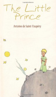 The Little Prince - Antoine de Saint-Exupéry