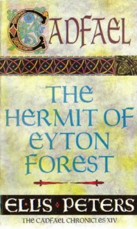 The Hermit of Eyton Forest - Ellis Peters