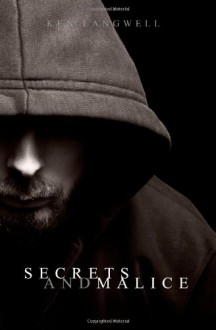 Secrets and Malice - Ken Langwell