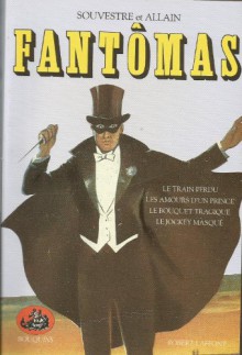 Fantômas texte intégral, Tome 1 (Broché) - Marcel Allain, Pierre Souvestre