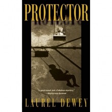 Protector (Jane Perry, #1) - Laurel Dewey