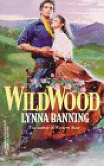 Wildwood - Lynna Banning