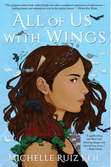 All of Us with Wings - Michelle Ruiz Keil