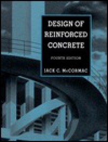 Design Of Reinforced Concrete - Jack McCormac, Jack C. McCormac