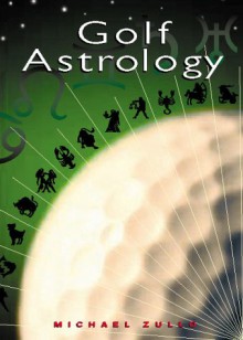 Golf Astrology - Michael Zullo