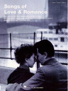 Songs of Love & Romance - William, Hal Leonard Publishing Corporation