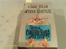 The Official Computer Freaks Joke Book - Larry Wilde, Steve Wozniak